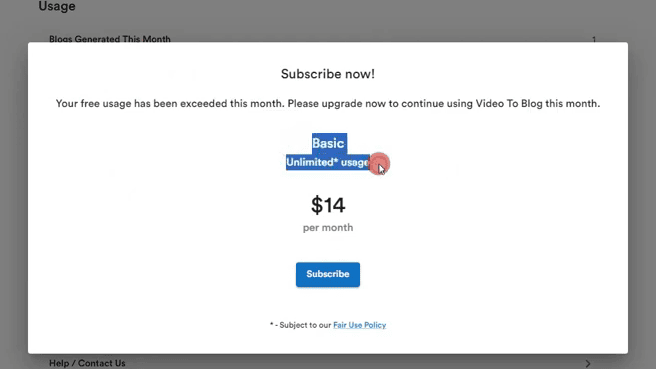 The pricing plan is $14 per month. Currently only the BASIC plan is available. You can cancel at any time.