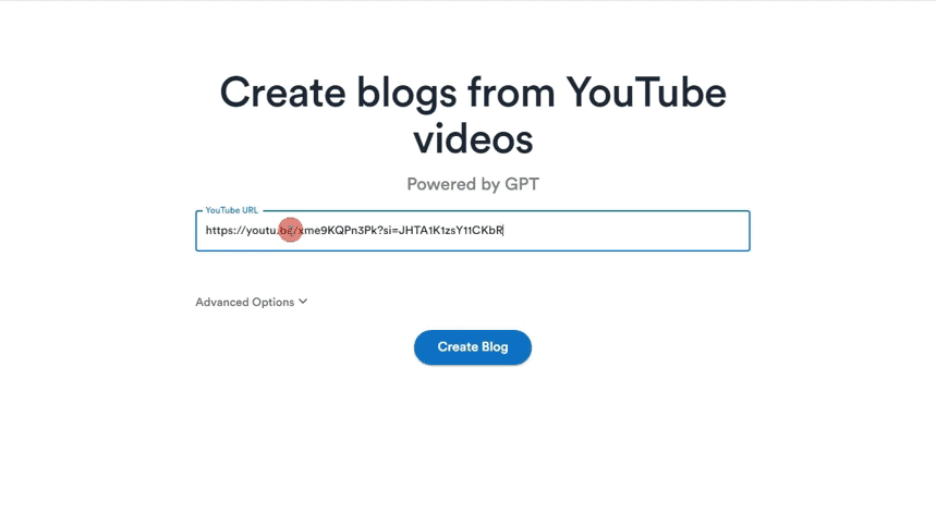 To convert a YouTube video into a blog post with VideoToBlog, first copy the URL of the YouTube video and paste it into the VideoToBlog URL entry area.