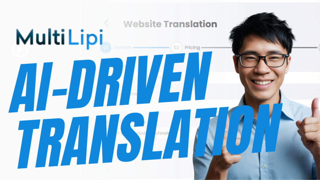 A smiling figure gives a thumbs up next to the "AI-Driven Translation." Logo elegantly placed in the corner to showcase MultiLipi's innovative capabilities.